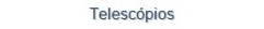 Telescópios